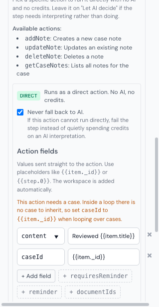 A direct action showing the DIRECT badge, the never-fall-back-to-AI option, and the action fields editor with caseId and content